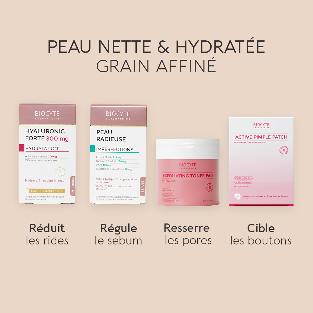 Peau nette, grain affiné